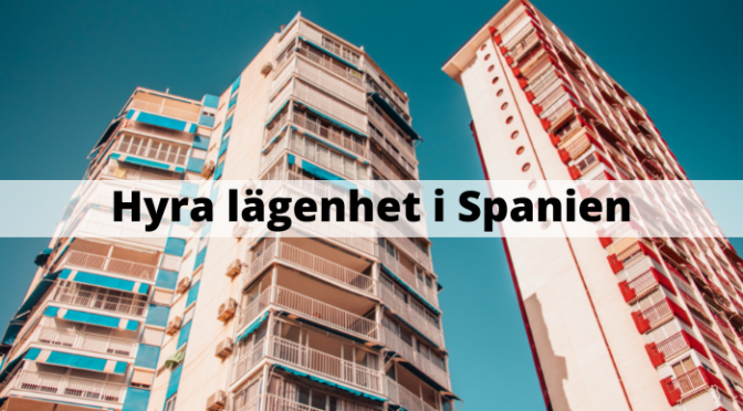 Hyra lägenhet i Spanien